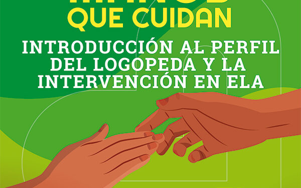 Manos que cuidan: Taller práctico en movilizaciones, seguridad y comunicación para familiares de personas enfermas de ELA